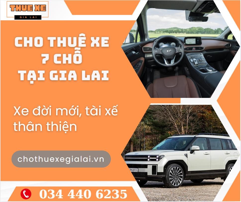 [2026] Bảng giá thuê xe 7 chỗ Gia Lai có tài xế